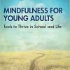 Mindfulness for Young Adults-Original PDF