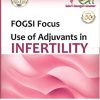 FOGSI Focus Use of Adjuvants In Infertility-Original PDF