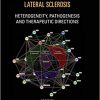 Spectrums of Amyotrophic Lateral Sclerosis: Heterogeneity, Pathogenesis and Therapeutic Directions-Original PDF