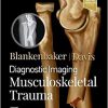 Diagnostic Imaging: Musculoskeletal Trauma 3rd Edition-Original PDF