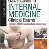 Short and OSCE Cases in Internal Medicine Clinical Exams 2nd -Original PDF