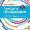 Developing Clinical Judgment for Professional Nursing and the Next-Generation NCLEX-RN® Examination-True PDF