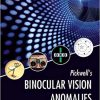 Pickwell’s Binocular Vision Anomalies 10th Edition-Original PDF