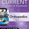 CURRENT Diagnosis & Treatment Orthopedics, Sixth Edition-Original PDF