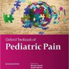Oxford Textbook of Pediatric Pain 2nd Edition-Original PDF