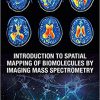 Introduction to Spatial Mapping of Biomolecules by Imaging Mass Spectrometry-Original PDF
