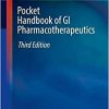 Pocket Handbook of GI Pharmacotherapeutics (Clinical Gastroenterology) 3rd ed. 2021 Edition-Original PDF
