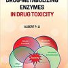 Transporters and Drug-Metabolizing Enzymes in Drug Toxicity-EPUB