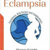 Eclampsia: Prevalence, Risk Factors and Complications-Original PDF