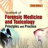 Textbook of Forensic Medicine & Toxicology: Principles & Practice 6th Edition-Original PDF