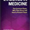 Evidence in Medicine: The Common Flaws, Why They Occur and How to Prevent Them-Original PDF