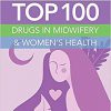 Top 100 Drugs in Midwifery & Women’s Health-Original PDF