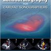 Practical Echocardiography for Cardiac Sonographers-Original PDF