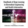 Handbook of Deep Learning in Biomedical Engineering and Health Informatics-Original PDF