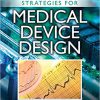 Foundations and Strategies for Medical Device Design-Original PDF