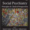 Social Psychiatry: Principles and Clinical Perspectives: Principles & Clinical Perspectives-Original PDF