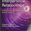 Interpersonal Relationships: Professional Communication Skills for Nurses 8th Edition-Original PDF