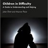 Children in Difficulty: A Guide to Understanding and Helping 4th Edition-Original PDF
