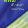 Write Effectively: A Quick Course for Busy Health Workers-Original PDF