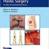 Reconstructive Plastic Surgery: An Atlas of Essential Procedures-Original PDF