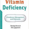 Vitamin Deficiency: Prevalence, Management and Outcomes-Original PDF