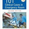 101 Clinical Cases in Emergency Room 2nd Edition-Original PDF