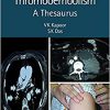 A to Z of Venous Thromboembolism: A Thesaurus 2nd Edition-Original PDF