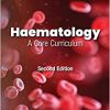 Haematology: A Core Curriculum (Second Edition)-Original PDF