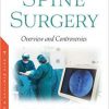 Spine Surgery: Overview and Controversies-Original PDF