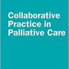 Collaborative Practice in Palliative Care (CAIPE Collaborative Practice Series)-Original PDF