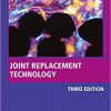 Joint Replacement Technology (Woodhead Publishing Series in Biomaterials) 3rd Edition-Original PDF