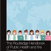 The Routledge Handbook of Public Health and the Community (Routledge International Handbooks)-Original PDF