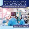 Radiologic Science for Technologists: Physics, Biology, and Protection 12th Edition-True PDF+ToC+Index