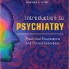 Introduction to Psychiatry: Preclinical Foundations and Clinical Essentials-Original PDF