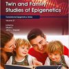 Twin and Family Studies of Epigenetics (Translational Epigenetics)-Original PDF