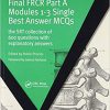 Final FRCR Part A Modules 1-3 Single Best Answer MCQS: The SRT Collection of 600 Questions with Explanatory Answers (MasterPass)-Original PDF