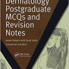 Dermatology Postgraduate MCQs and Revision Notes (MasterPass)-Original PDF