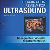 Examination Review for Ultrasound: SPI: Sonographic Principles & Instrumentation 2nd Edition-Original PDF