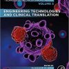 Engineering Technologies and Clinical Translation: Volume 3 of Delivery Strategies and Engineering Technologies in Cancer Immunotherapy-Original PDF