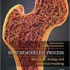 Bone Remodeling Process: Mechanics, Biology, and Numerical Modeling-Original PDF
