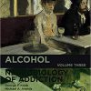 Alcohol: Neurobiology of Addiction (Neurobiology of Addiction Series)-Original PDF