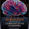 Neuroscience for the Study of Communicative Disorders 5th Edition-Original PDF