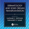 Dermatology and Solid Organ Transplantation (Series in Dermatological Treatment)-Original PDF