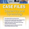 Case Files Obstetrics and Gynecology, Sixth Edition-Original PDF