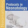 Protocols in Neonatology (Indian Academy of Pediatrics: Neonatology Chapter) 2nd Edition-Original PDF