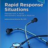 Rapid Response Situations: Management in Adult and Geriatric Hospitalist Medicine-Retial PDF ( Index+ToC)