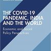 The COVID-19 Pandemic, India and the World: Economic and Social Policy Perspectives-Original PDF