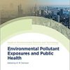 Environmental Pollutant Exposures and Public Health (ISSN)-Original PDF