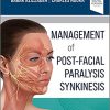Management of Post-Facial Paralysis Synkinesis-Original PDF
