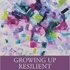Growing Up Resilient: The Mediational Intervention for Sensitizing Caregivers (MISC)-Original PDF